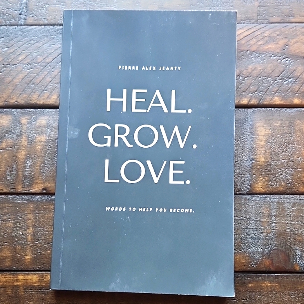Pierre Alex Jeanty 'Heal. Grow. Love.' Book